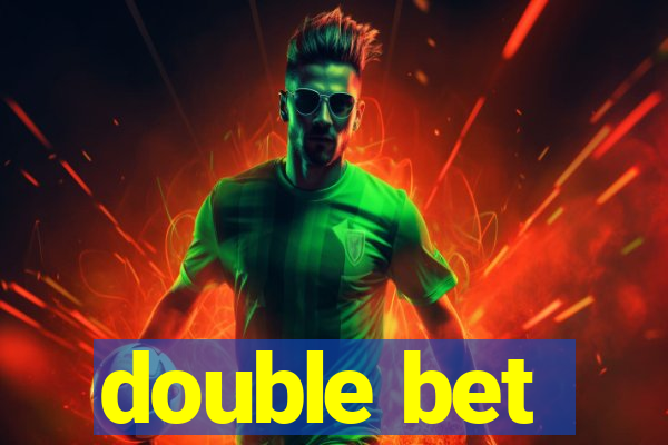 double bet